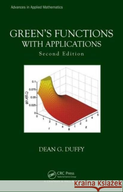 Green's Functions with Applications Dean G. Duffy 9781482251029 CRC Press - książka