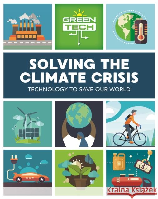 Green Tech: Solving the Climate Crisis Alice Harman 9781526314987 Hachette Children's Group - książka