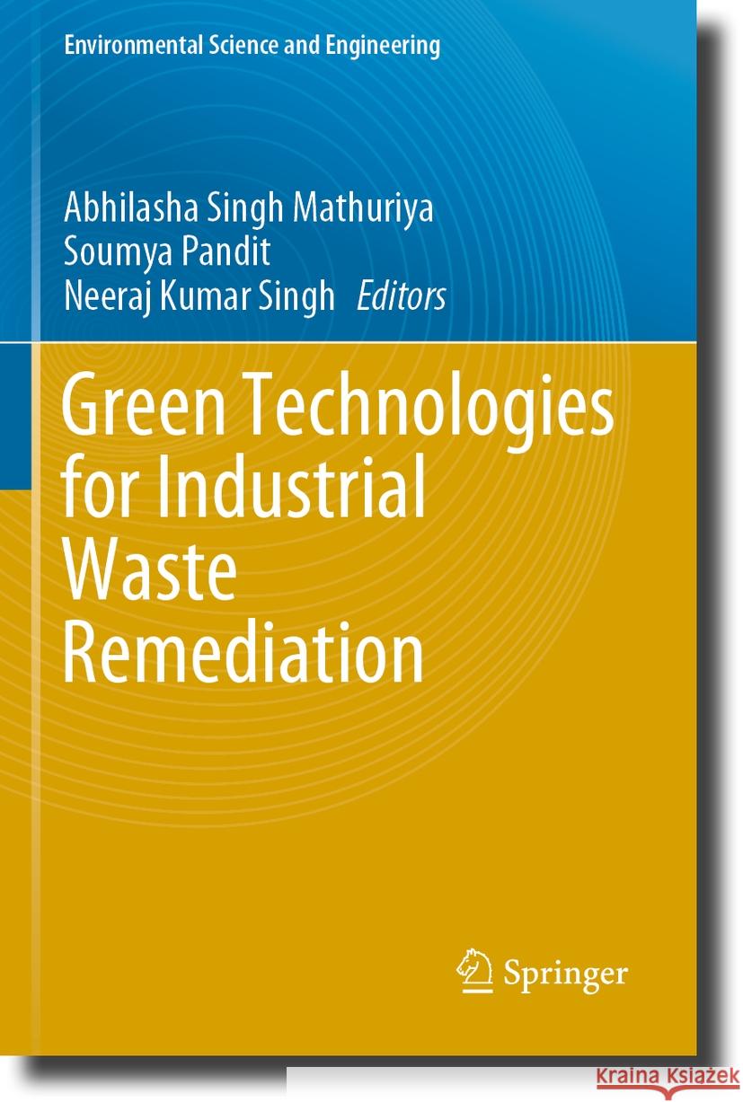 Green Technologies for Industrial Waste Remediation  9783031468605 Springer Nature Switzerland - książka