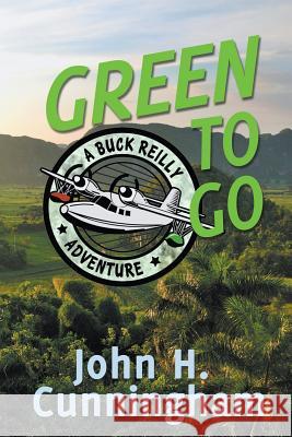 Green to Go John H. Cunningham 9780985442217 Greene Street, LLC - książka