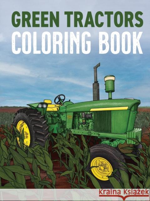 Green Tractors Coloring Book Klancher, Lee 9781642340990 Octane Press - książka