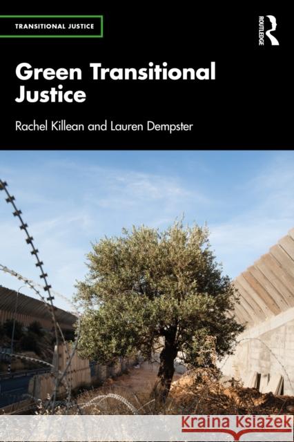 Green Transitional Justice Lauren Dempster 9781032206202 Routledge - książka