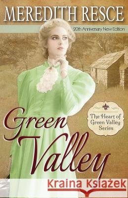 Green Valley Meredith E. Resce 9780994578679 Golden Grain Publishing - książka