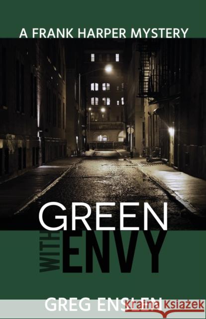 Green with Envy Greg Enslen 9781938768996 Gypsy Publications - książka