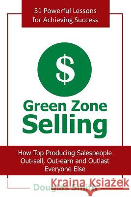 Green Zone Selling Douglas Smith 9781463422523 AuthorHouse - książka