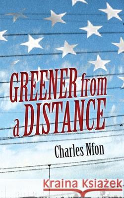Greener from a Distance Nfon Charles 9789956790654 Langaa RPCID - książka