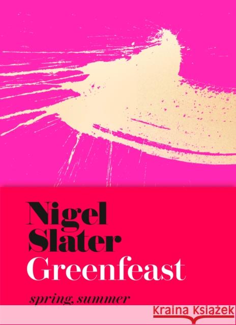 Greenfeast: Spring, Summer (Cloth-Covered, Flexible Binding) Nigel Slater 9780008333355 HarperCollins Publishers - książka