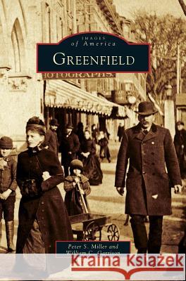 Greenfield Peter S. Miller William C. Garrison William C. Garrison 9781531602215 Arcadia Library Editions - książka