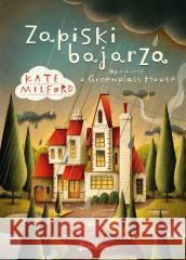 Greenglass House. Zapiski bajarza Kate Milford, Maciej Szymanowicz, Anna Wicha 9788381414555 Dwukropek - książka