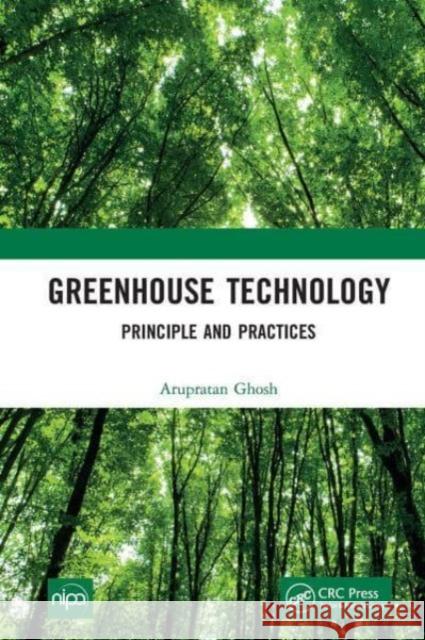 Greenhouse Technology Arupratan Ghosh 9781032654492 Taylor & Francis Ltd - książka