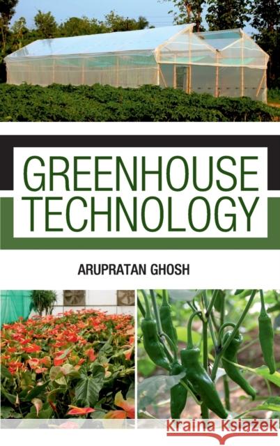 Greenhouse Technology Arupratan Ghosh 9789386546388 New India Publishing Agency- Nipa - książka