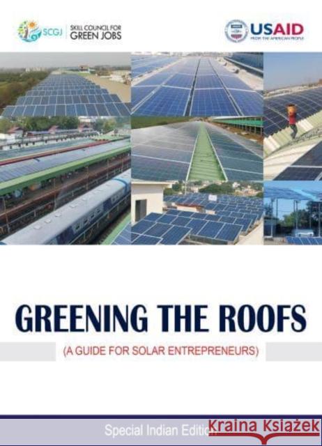 Greening the Roofs: A Guide for Solar Entrepreneurs Tanmay Bishnoi Ronnie Khanna Arvind Karandikar 9781138346031 Routledge - książka