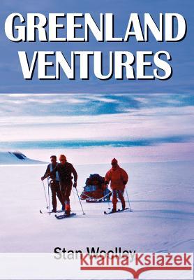 Greenland Ventures Stan Woolley 9781844013821 New Generation Publishing - książka