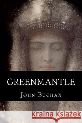 Greenmantle John Buchan 9781539012597 Createspace Independent Publishing Platform - książka