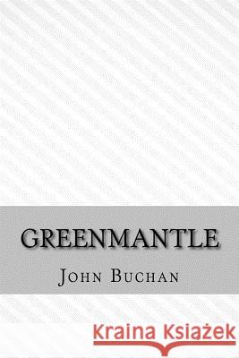 Greenmantle John Buchan 9781546690177 Createspace Independent Publishing Platform - książka