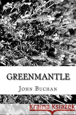 Greenmantle John Buchan 9781986906005 Createspace Independent Publishing Platform - książka