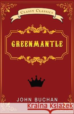 Greenmantle John Buchan   9789355221254 Classy Publishing - książka