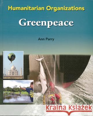 Greenpeace Ann Parry 9780791088159 Chelsea House Publications - książka