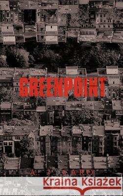 Greenpoint A. J. Caro 9781475921816 iUniverse.com - książka