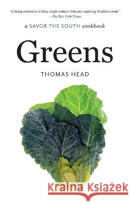 Greens: A Savor the South Cookbook Thomas Head 9781469677576 University of North Carolina Press - książka