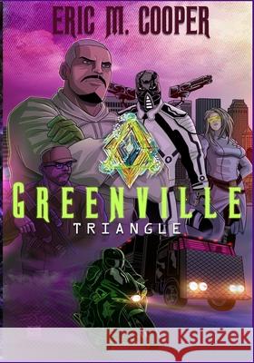 Greenville Triangle: A story about Tulsa, Oklahoma's Black Wall Street Eric M. Cooper 9780983420354 Seeker Entertainment - książka