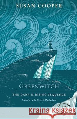 Greenwitch: The Dark is Rising sequence Susan Cooper   9780241377109 Penguin Random House Children's UK - książka