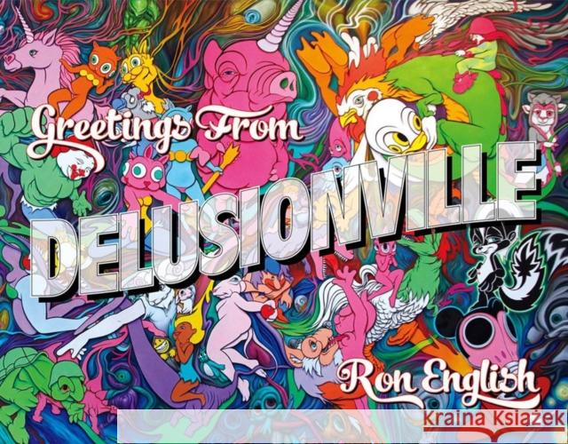 Greetings from Delusionville Ron English 9780867198898 Last Gasp,U.S. - książka