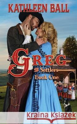 Greg Kathleen Ball 9781986840125 Createspace Independent Publishing Platform - książka