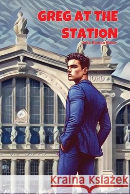 Greg at the Station John Roma 9781899713677 Wilkinson House Ltd - książka
