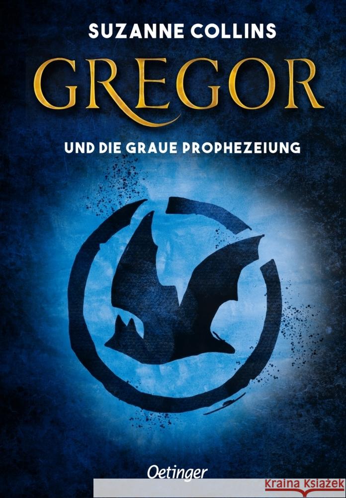 Gregor 1. Gregor und die graue Prophezeiung Collins, Suzanne 9783751200806 Verlag Friedrich Oetinger GmbH - książka