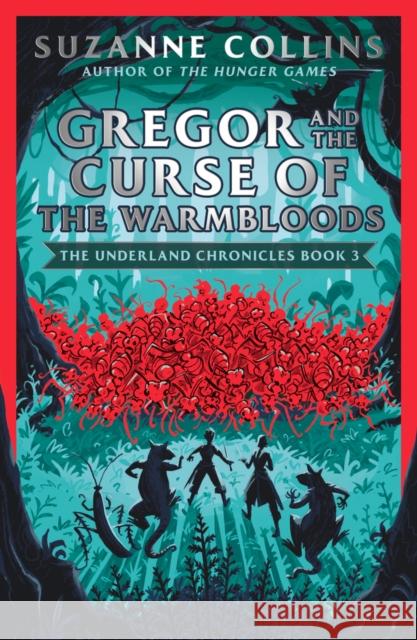 Gregor and the Curse of the Warmbloods Suzanne Collins   9780702303272 Scholastic - książka