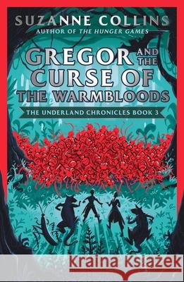 Gregor and the Curse of the Warmbloods Suzanne Collins 9780702303272 Scholastic - książka