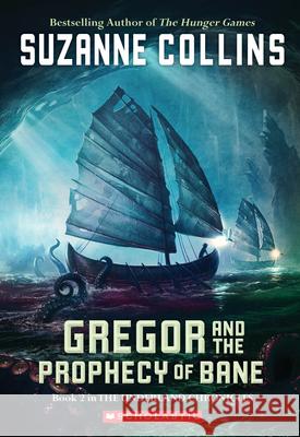 Gregor and the Prophecy of Bane Suzanne Collins 9780439650762 Scholastic - książka