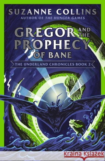 Gregor and the Prophecy of Bane Suzanne Collins   9780702303265 Scholastic - książka
