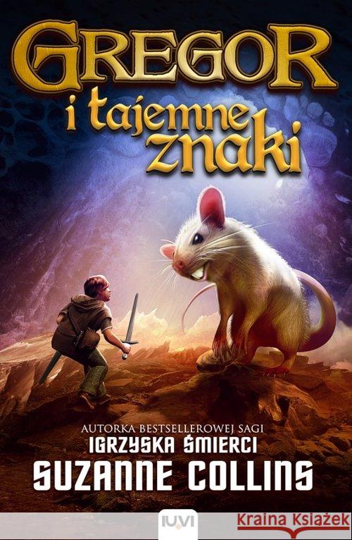 Gregor i tajemne znaki T.4 Collins Suzanne 9788379660223 IUVI - książka