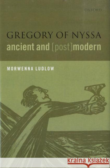 Gregory of Nyssa, Ancient and (Post)Modern Ludlow, Morwenna 9780199280766  - książka