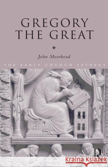 Gregory the Great John Moorhead 9780415233903 Routledge - książka