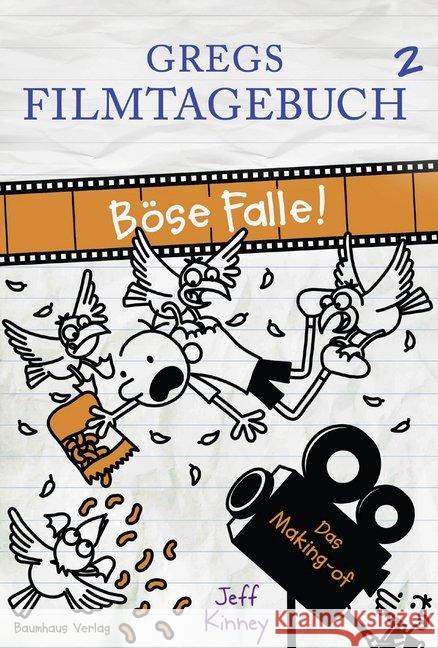 Gregs Filmtagebuch - Böse Falle! : Das Making-of Kinney, Jeff 9783833936579 Baumhaus Medien - książka