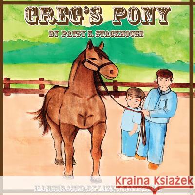 Greg's Pony Patsy E Stackhouse 9781950454945 Pen It! Publications, LLC - książka