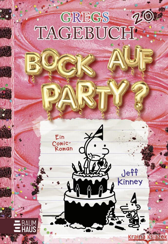 Gregs Tagebuch 20 - Bock auf Party? Kinney, Jeff 9783833910616 Baumhaus Medien - książka