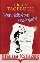 Gregs Tagebuch - Von Idioten umzingelt! : Ein Comic-Roman. Ausgezeichnet mit dem Blue Peter Book Award 2012; Best Children's Book of the Last 10 Years Kinney, Jeff   9783833936326 Baumhaus Medien - książka