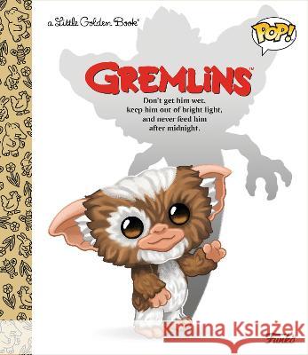 Gremlins Little Golden Book (Funko Pop!) Golden Books                             Golden Books 9780593648131 Golden Books - książka