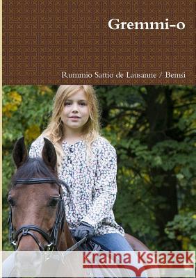 Gremmi-o Rummio Sattio de Lausanne, Bemsi 9780244019860 Lulu.com - książka