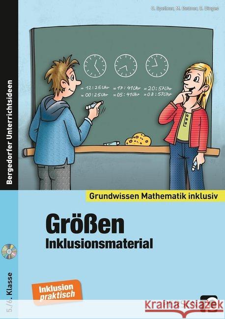 Größen - Inklusionsmaterial, m. CD-ROM : 5./6. Klasse Spellner, Cathrin; Bettner, Marco; Dinges, Erik 9783403234135 Persen Verlag in der AAP Lehrerfachverlage Gm - książka