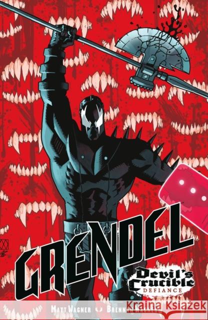Grendel: Devil's Crucible - Defiance Brennan Wagner 9781506740393 Dark Horse Comics,U.S. - książka