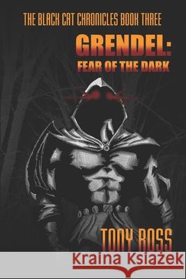 Grendel: Fear of the Dark Tony Ross 9781083013774 Independently Published - książka