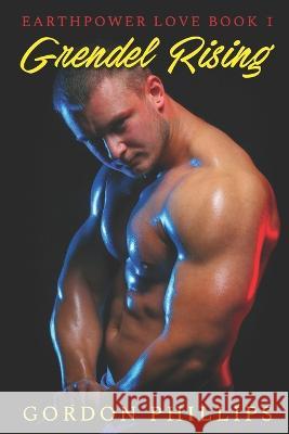 Grendel Rising Gordon Phillips   9798387848537 Independently Published - książka