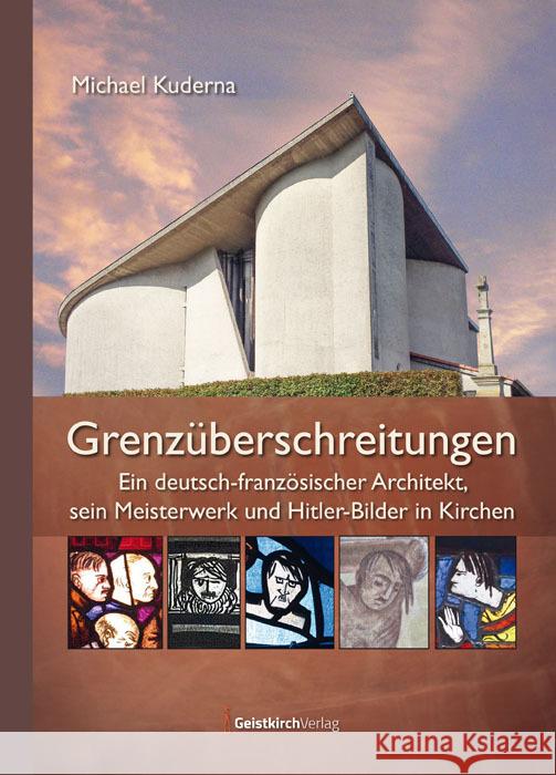 Grenzüberschreitungen Kuderna, Michael 9783946036319 Geistkirch-Verlag - książka
