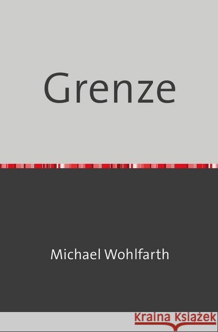 Grenze : Bearbeitung eines Tatortes Panther, Grauer 9783746730653 epubli - książka