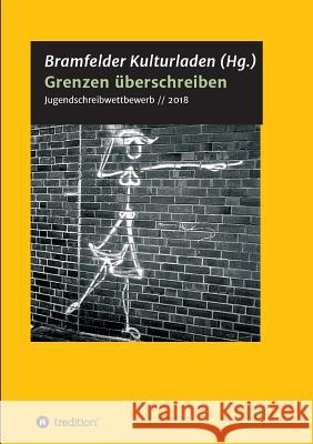 Grenzen überschreiben Ulmer, Konstantin 9783746988122 tredition - książka